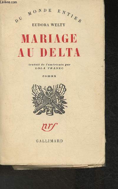 Mariage au Delta- Roman (Collection 