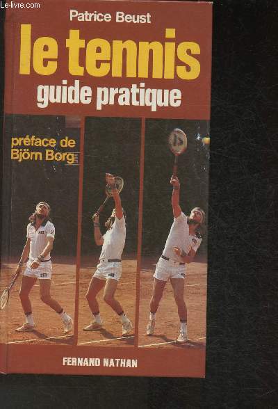 Le tennis- Guide pratique