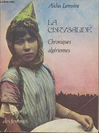 La Chrysalide, chroniques algriennes