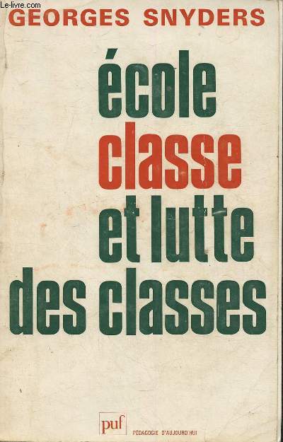 Ecole, classe et lutte des classes (Collection 