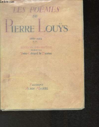 Les pomes de Pierre Lous Tome II: 1887-1924