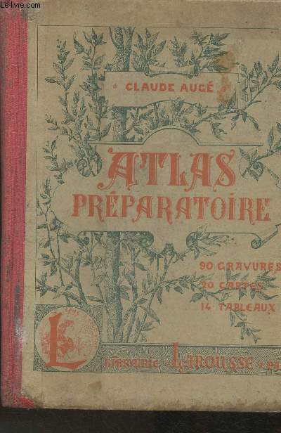 Atlas prparatoire- Leons, lectures, questionnaires et devoirs, exercices d'locution