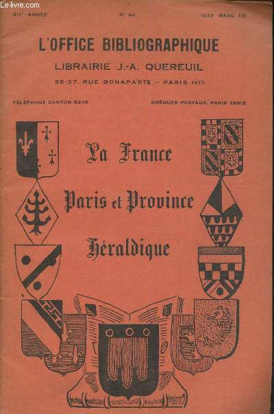 L'office bibliographique- Librairie J.-A. Quereuil n84 XIVe anne- 1933- La France, Paris et Province hraldique