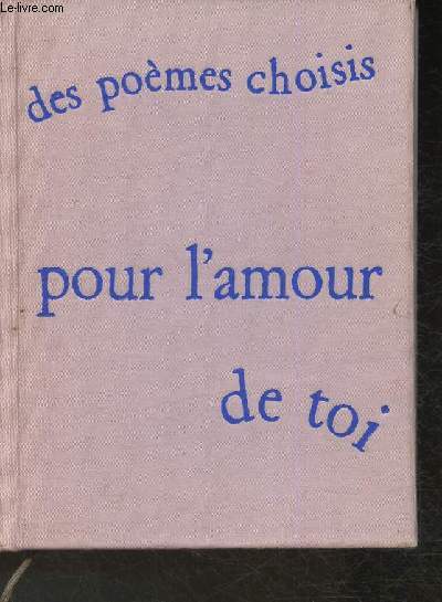 Des pomes choisis pour l'amour de toi (Collection 