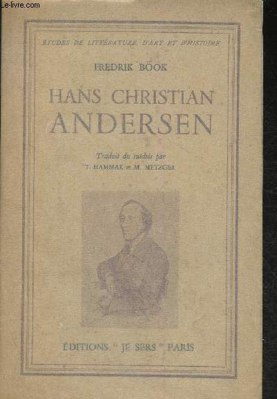 Hans Christian Andersen (Etudes de littrature, d'art et d'Histoire n10)