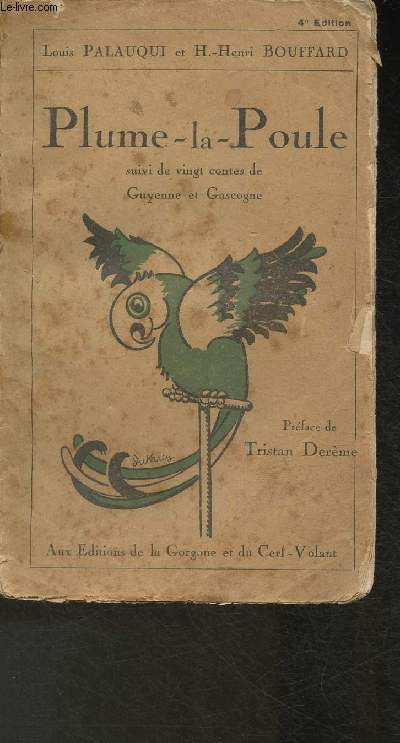Plume-la-Poule suivi de 20 contes de Guyenne et Gascogne