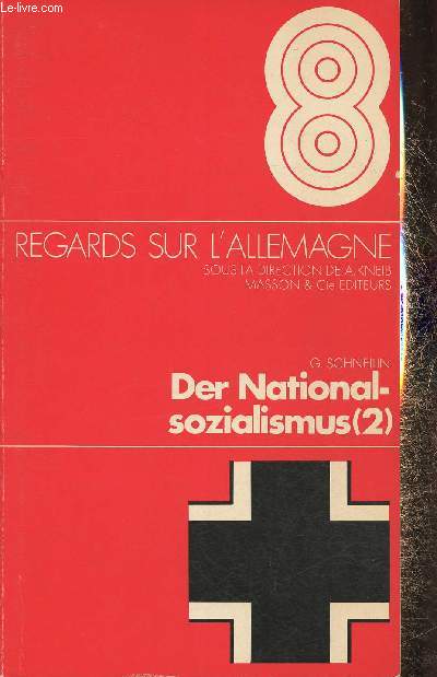 Der National-sozialismus: Hhepunkt und Zusammenbruch 1&2 (2 volumes) (Collection 
