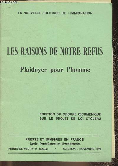 Points de vue n11 spcial- Novembre 1979 Les raisons de notre refus- Plaidoyer pour l'homme (Collection 