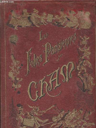 Les folies parisiennes, quinze annes comiques 1864-1879