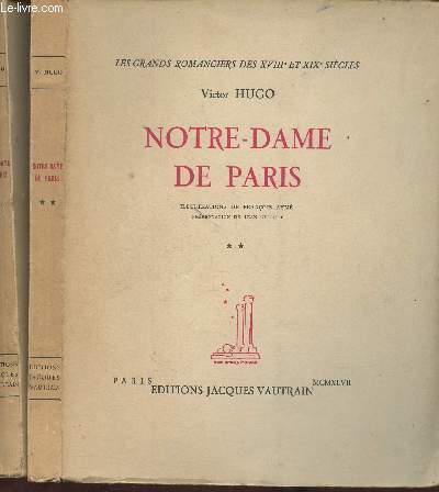 Notre-Dame de Paris Tomes I et II (en 2 volumes) (Collection 