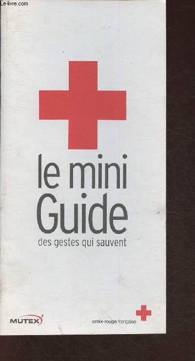 Le mini guide des gestes qui sauvent