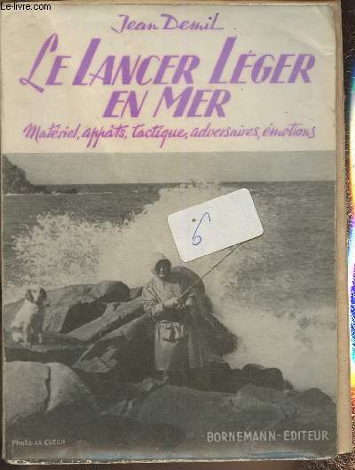 Le lancer lger en mer- matriel, Appts,tactique, adversaires, emotions