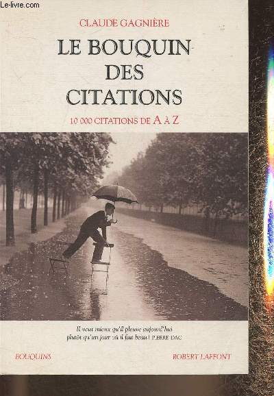 Le bouquin des citations 10000 citations de A à Z (Collection "Bouquins") - G... - Photo 1/1