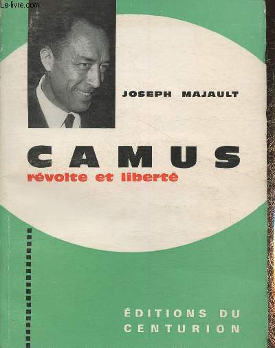 Camus- Rvolte et libert (Collection 