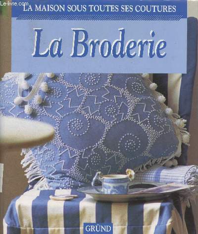 La broderie (Collection 