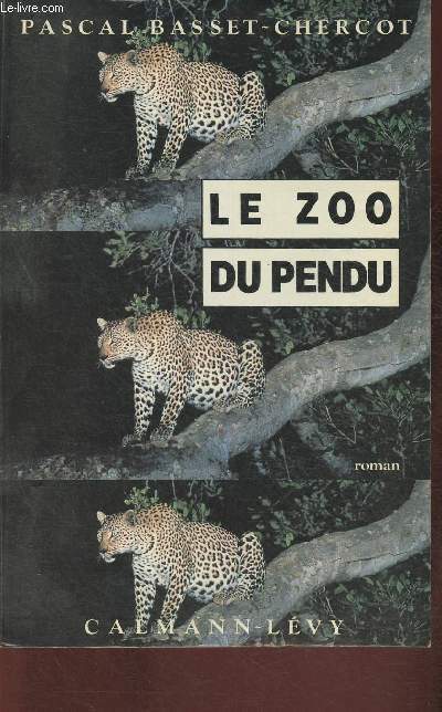 Le zoo du pendu
