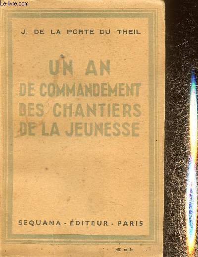 Un an de commandement des chantiers de la jeunesse+ les chantiers de la jeunesse ont deux ans