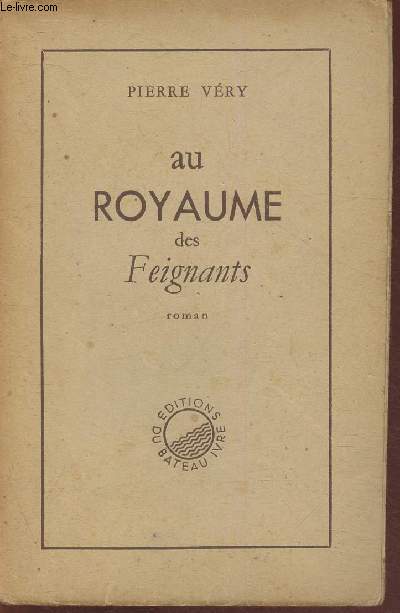 Au royaume des feignants- Roman