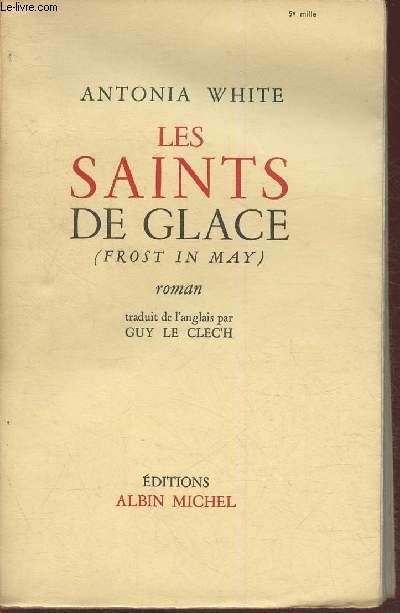 Les Saints de glace (Frost in May)- Roman