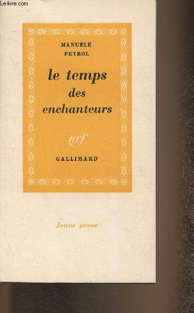 Le temps des enchanteurs (Collection 