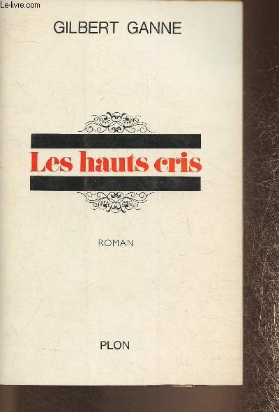 Les hauts cris-Roman