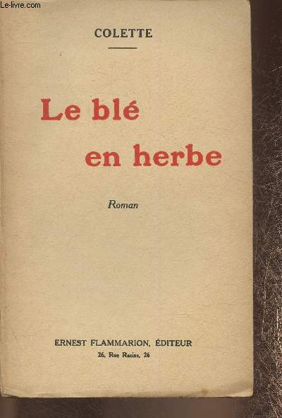 Le bl en herbe- Roman