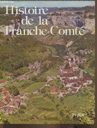 Histoire de la Franche-Comt (Collection 