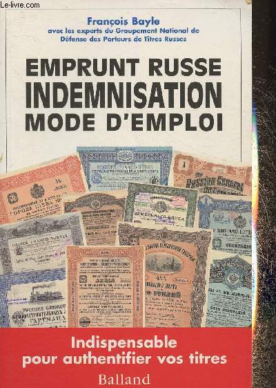 Emprunt Russe- Indemnisation, mode d'emploi