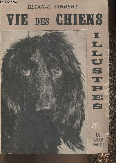 Vie de chiens illustres