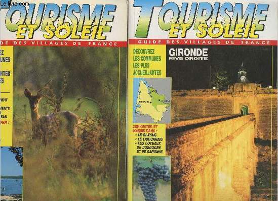 Tourisme et soleil- Guide des villages de France - Lot de 3: Gironde rive droite- Les Landes et Le Lot-et-Garonne