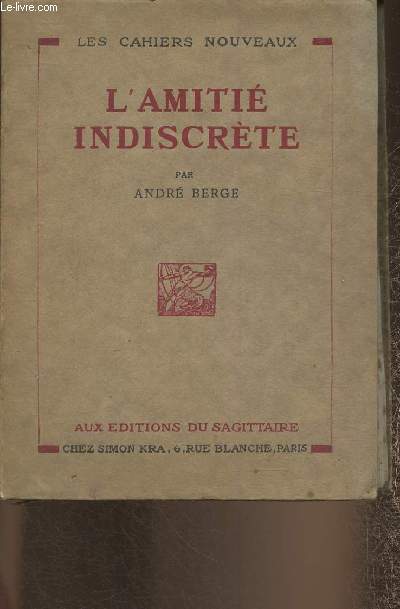 L'amiti indiscrte (Les cahiers nouveaux)- n480/875 (Sur Vlin de Rives).