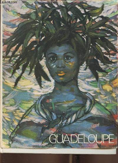 La Guadeloupe- Antilles Franaises