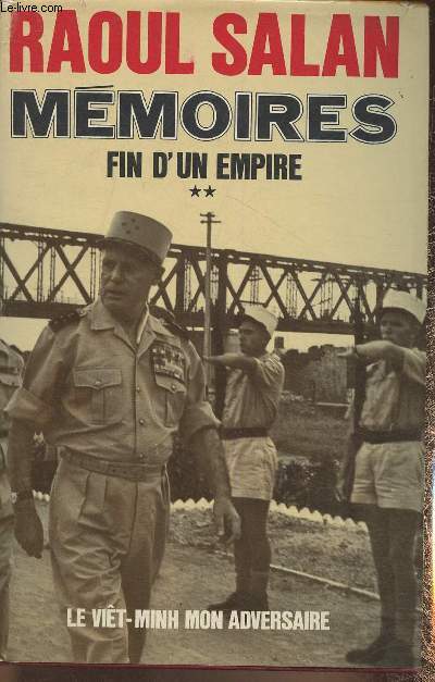 Mmoires Tome II: Fin d'un Empire 