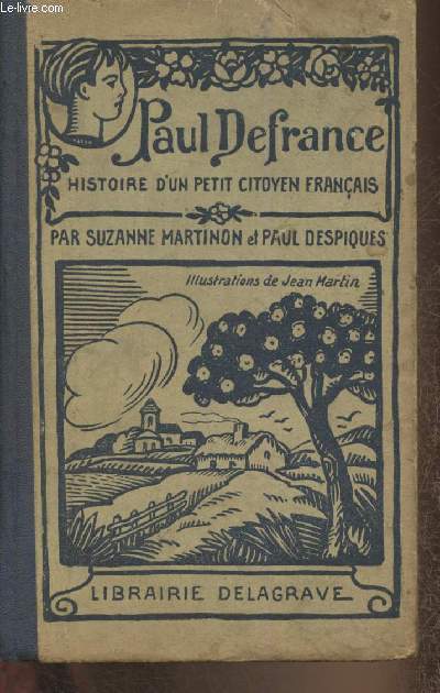 Paul Defrance-Histoire d'un petit citoyen franais