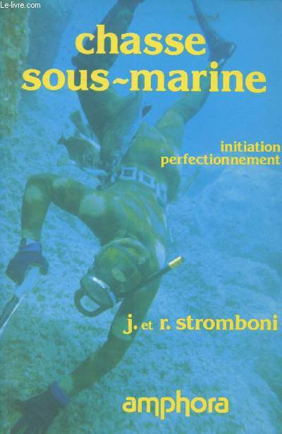 Chasse sous-marine- Initiation, perfectionnement