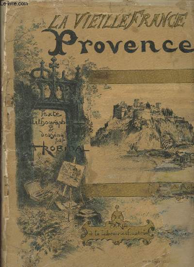 La vieille France- La Provence