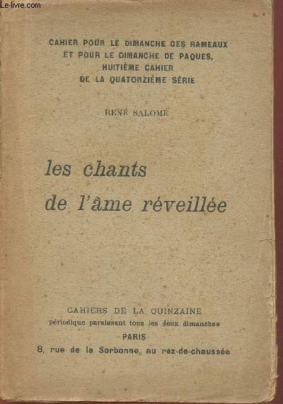 Les chants de l'me rveille- Cahier pour le Dimanche des rameaux et pour le Dimanche de Pques, 8me cahier de la 14me srie