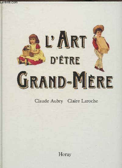 L'art d'tre Grand-Mre