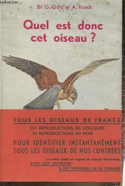 Quel est donc cet oiseau? - Nouvel atlas ornithologique- 327 espces d'oiseaux d'Europe