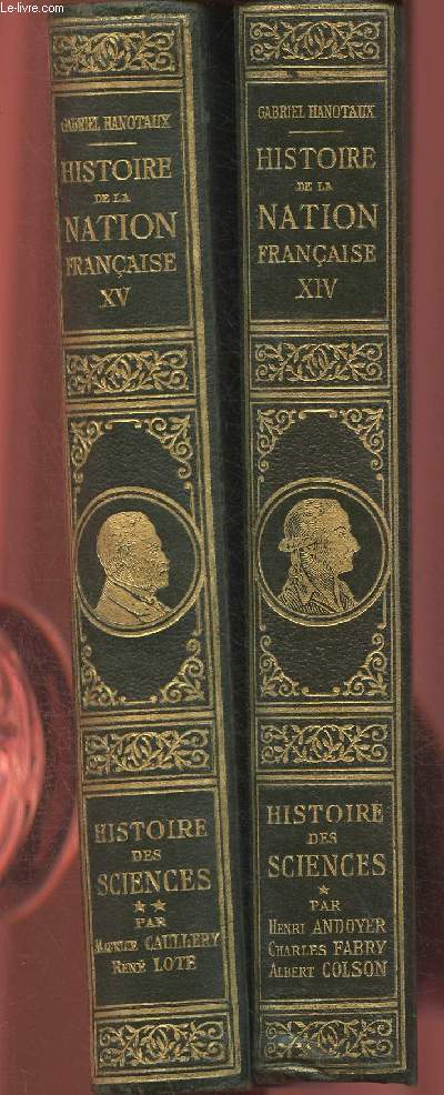 Histoire de la nation franaise Tomes XIV et XV: Histoire des sciences en France vol.1 et 2 (en 2 volumes)