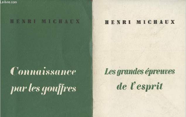 Lot de 2 livres/ Connaissance par les gouffres- Les grandes preuves de l'esprit et les innombrables petites