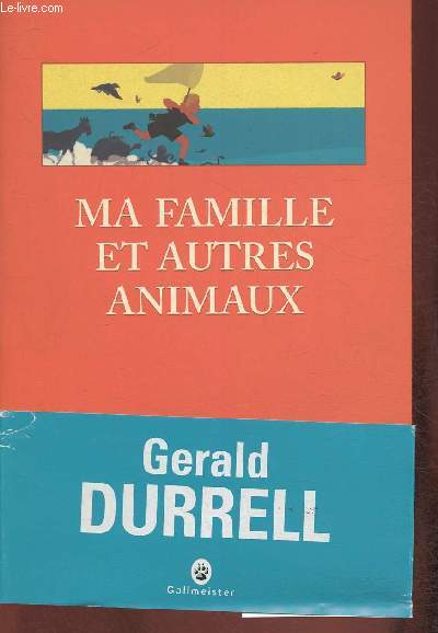 Tilogie de Corfou Tome I : Ma famille et autres animaux