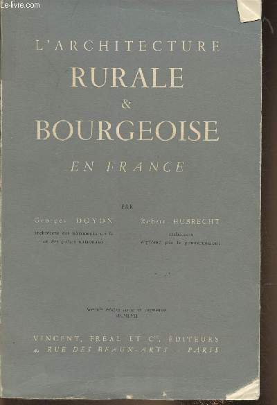 L'architecture rurale & bourgeoise en France