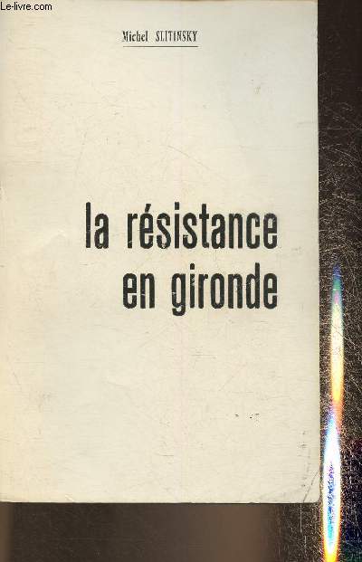 La rsistance en Gironde