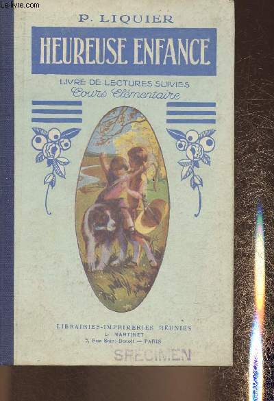 Heureuse enfance- Livre de lectures suivies - Cours lmentaire