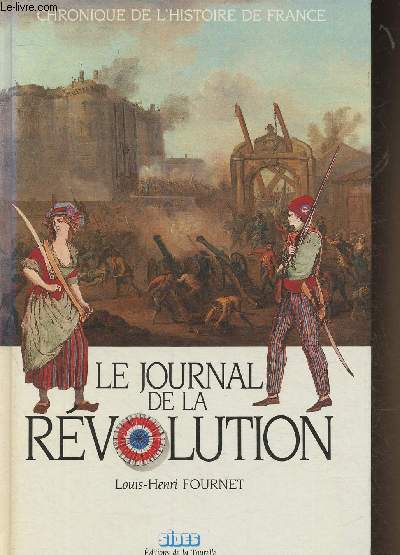 Le journal de la rvolution (Collection 