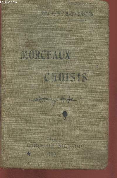 Morceaux choisis (prose et posie) et extraits d'crivains du XIX sicle (Lamartine, V. Hugo, Agustin Therry, Chateaubriand)