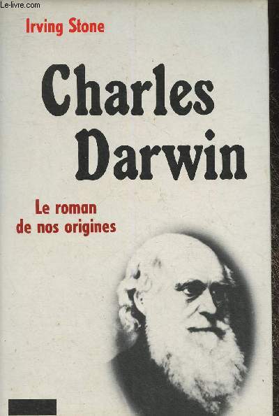 Charles Darwin- Le roman de nos origines