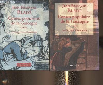 Contes poulaires de la Gascogne Tome I: Contes piques et Tome II: Contes piques et mystiques (2 volumes) (Collection 