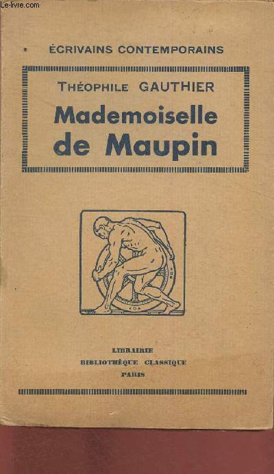 Mademoiselle de Maupin- Bibliothque Classique (Collection 